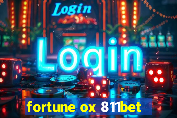 fortune ox 811bet